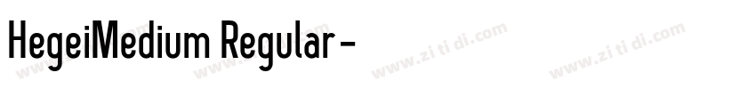 HegeiMedium Regular字体转换